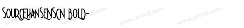 SOURCEHANSENSCN BOLD字体转换